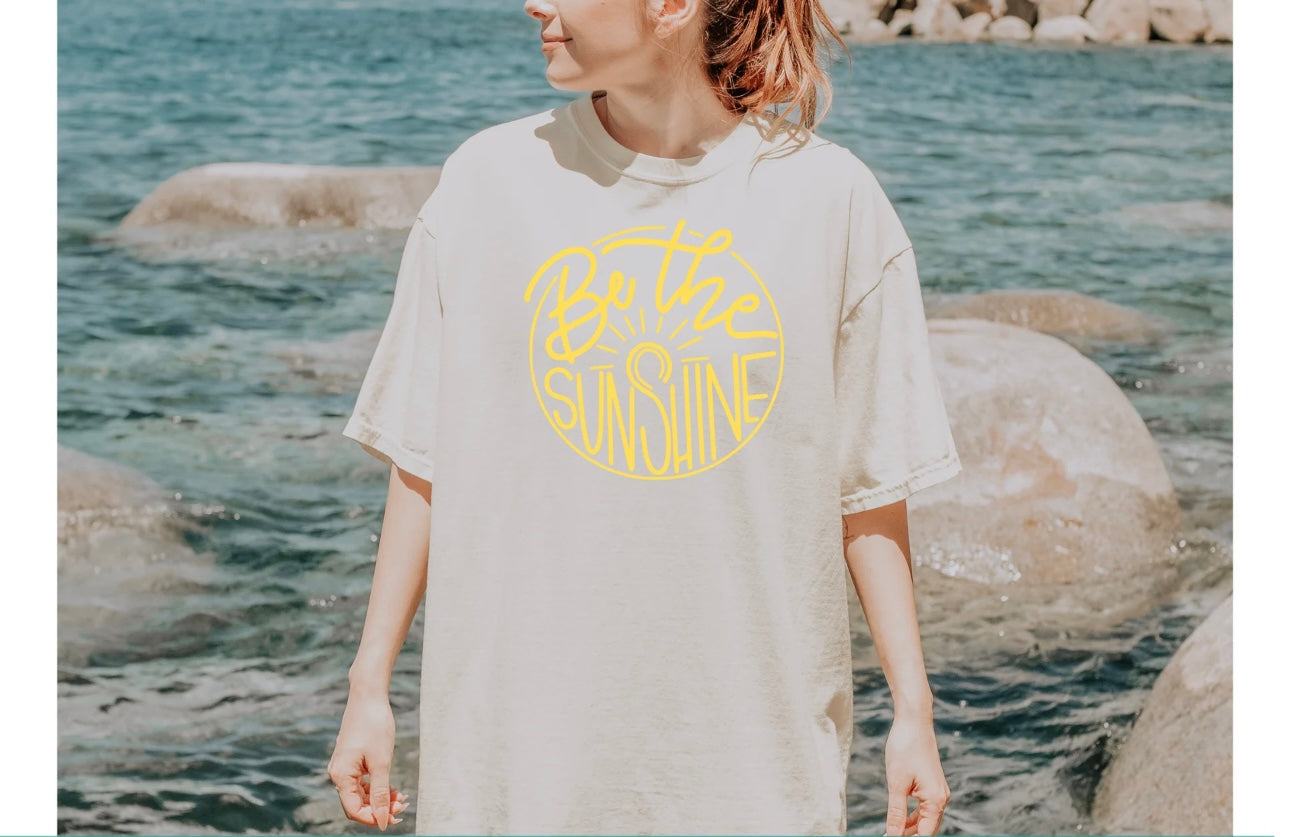 Be The Sunshine - SINGLE COLOR SCREEN PRINT