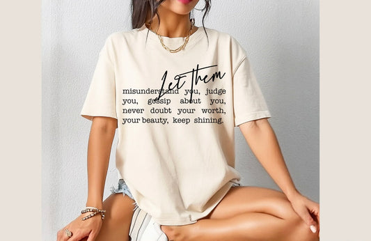 Let Them - SINGLE COLOR SCREEN PRINT