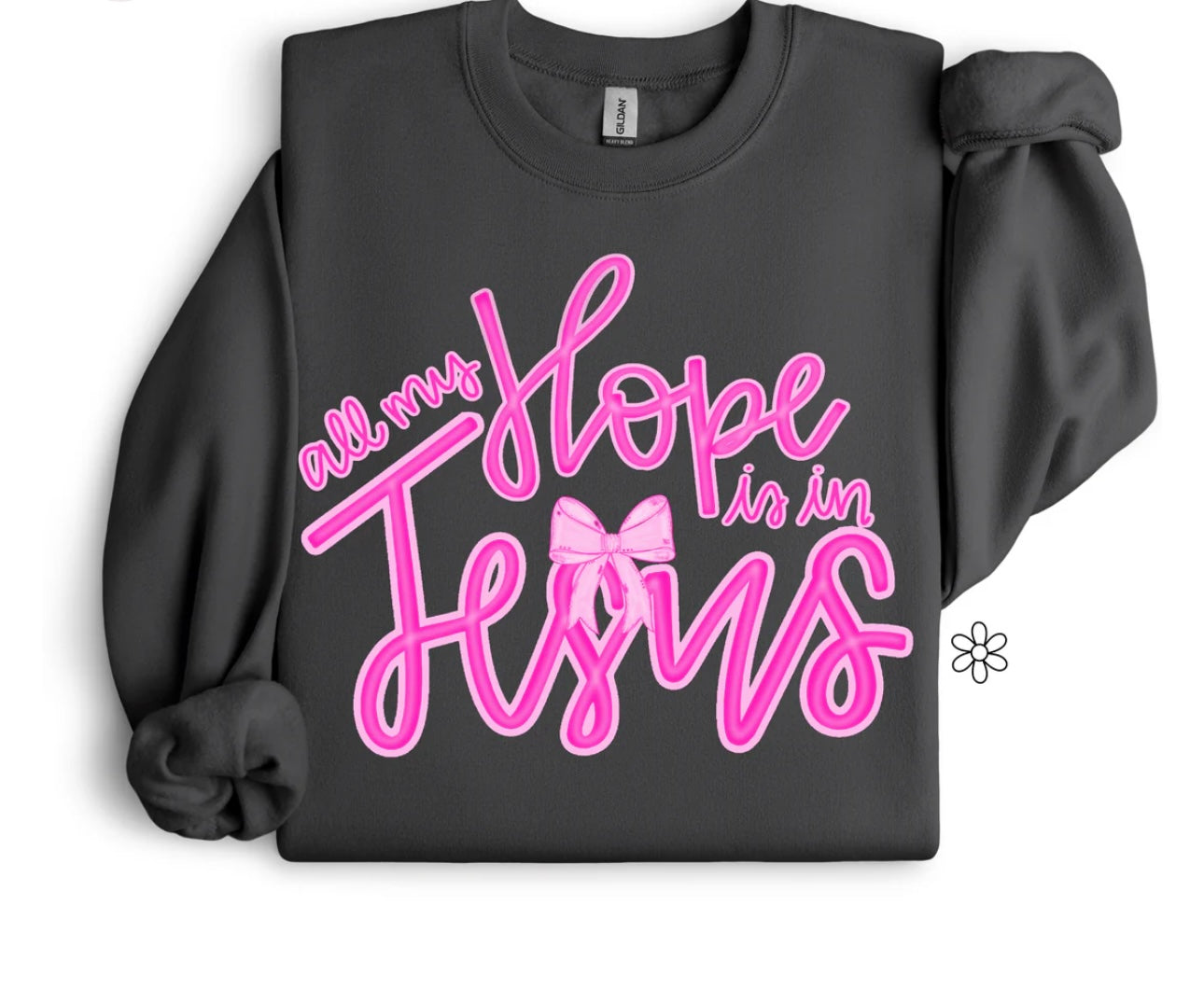 All My Hope is in Jesus DTF Transfer Only