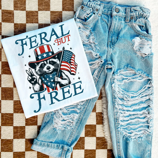 Feral But Free Patriotic DTF Transfer