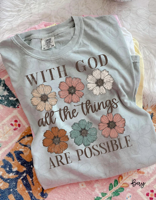 Flower With God All Things Are Possible DTF Transfer
