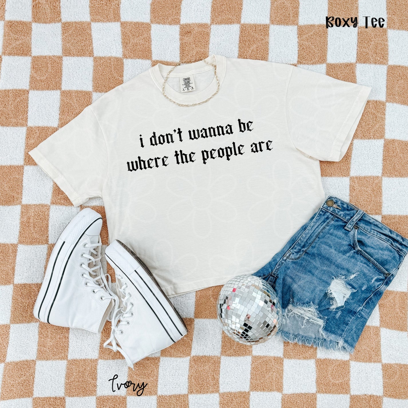 I Don't Wanna Be Where The People Are DTF Transfer