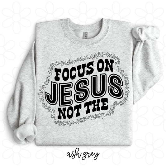Focus On Jesus DTF Transfer