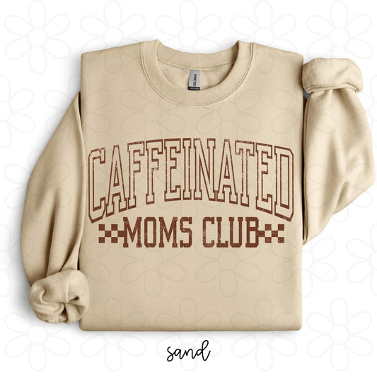 Caffeinated Moms Club DTF Transfer