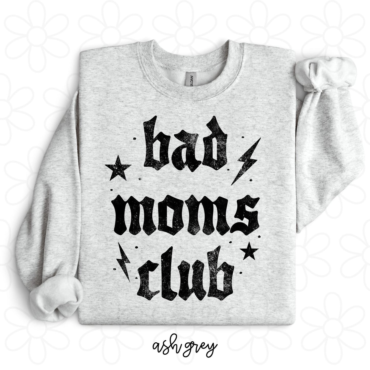 Bad Moms Club DTF Transfer