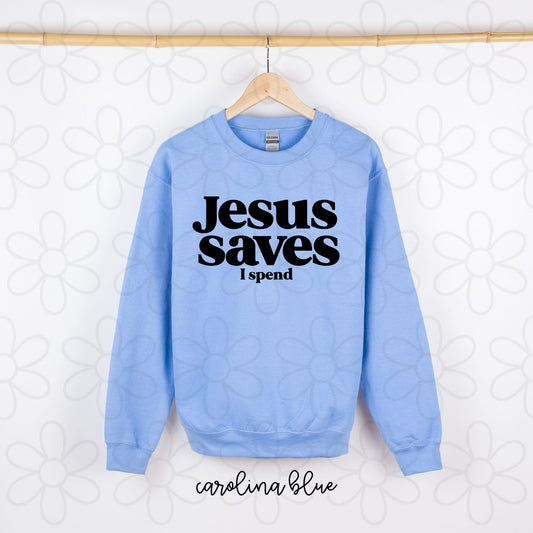 Jesus Saves I Spend DTF Transfer