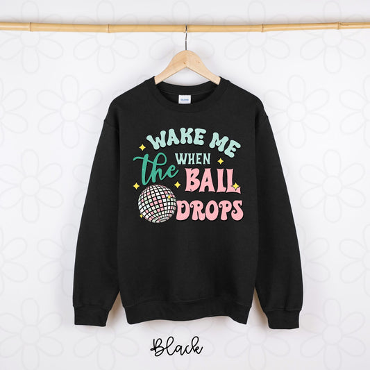 Wake Me When The Ball Drops DTF Transfer