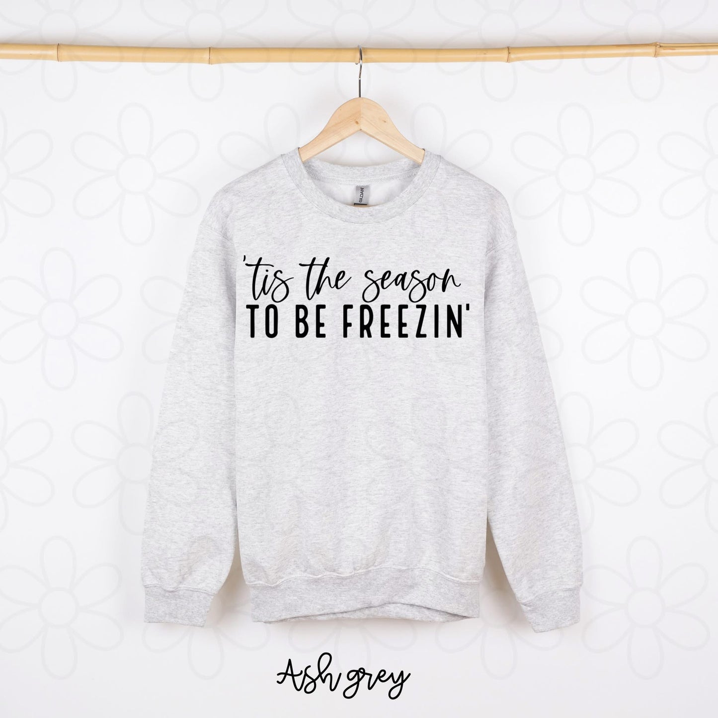 Tis The Season To Be Freezin DTF Transfer