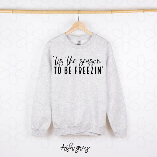 Tis The Season To Be Freezin DTF Transfer