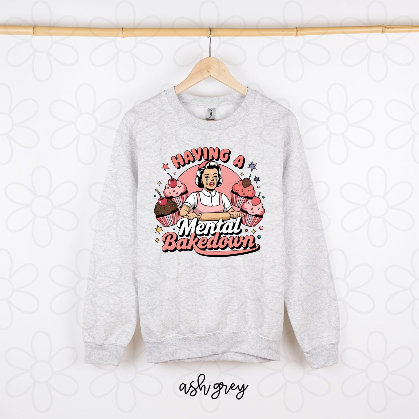 Having A Mental Bakedown DTF Transfer