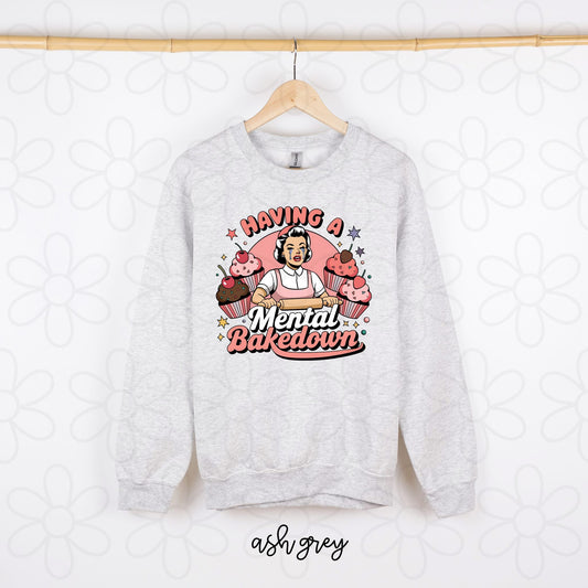 Having A Mental Bakedown DTF Transfer