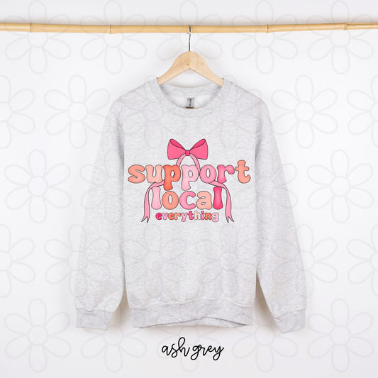 Support Local Everything Bow DTF Transfer