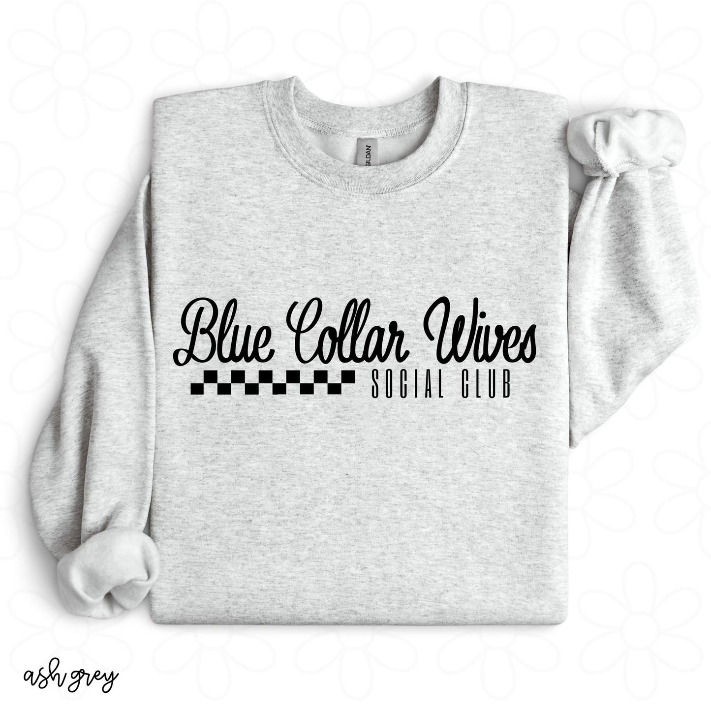 Blue Collar Wives Social Club DTF Transfer