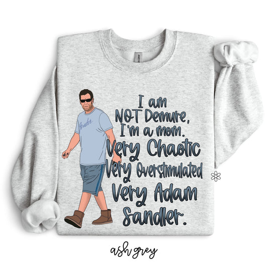 I Am Not Demure I'm A Mom DTF Transfer