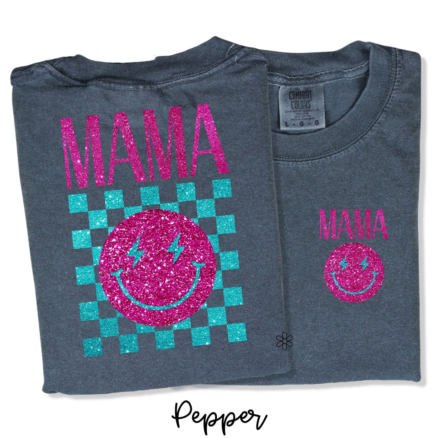 Glitter Mama Smiley Front & Back DTF Transfer
