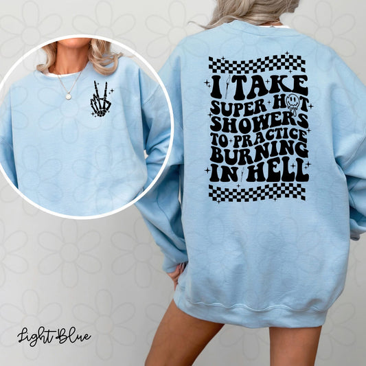 I Take Super Hot Showers DTF Transfer