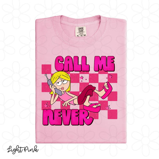 Call Me Never DTF Transfer