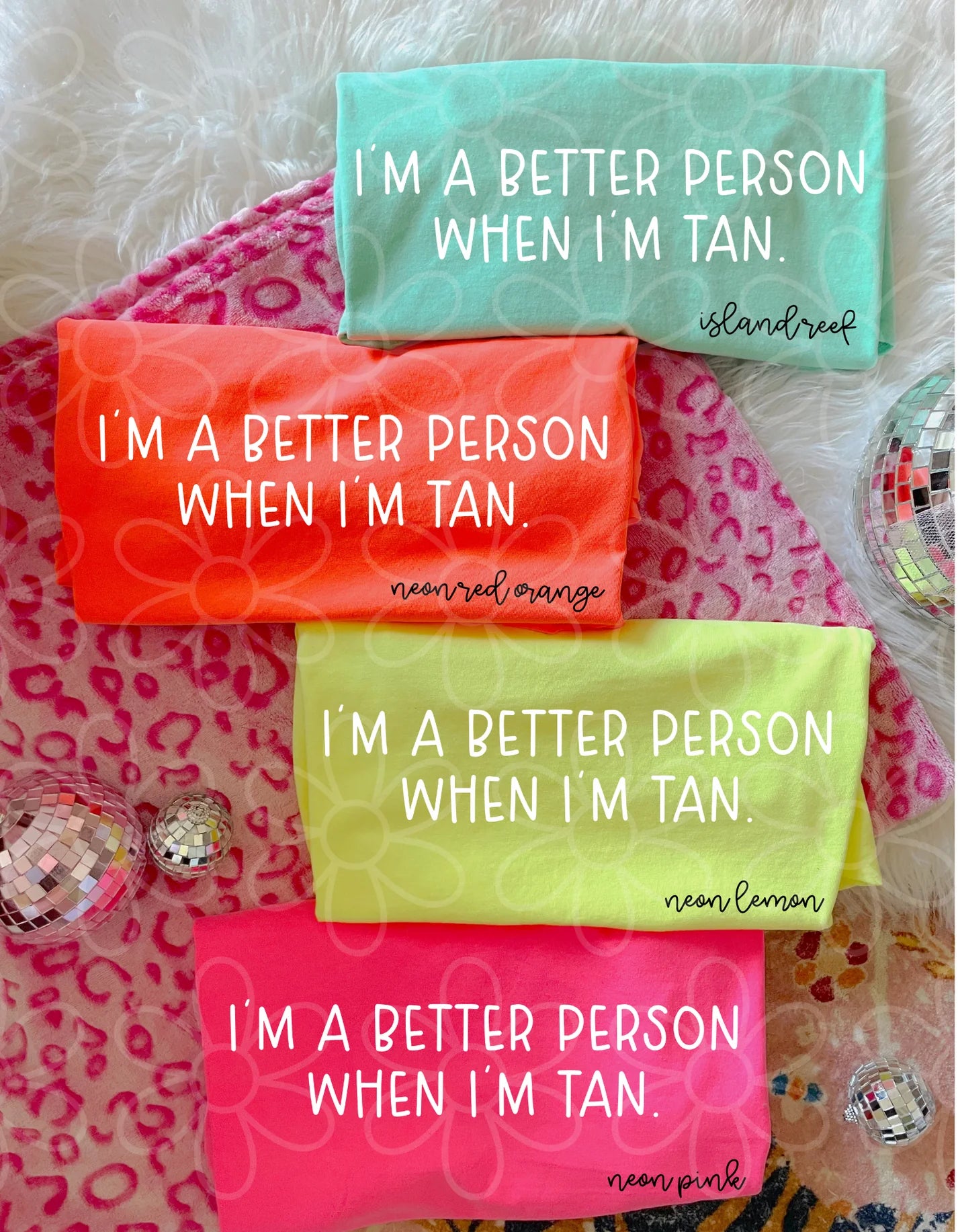 I'm A Better Person When I'm Tan Tee