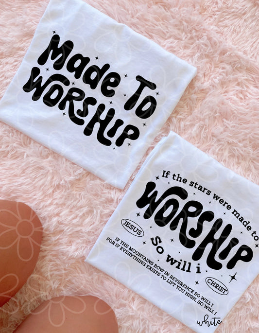 If The Stars Were Made To Worship So Will I DTF Transfer