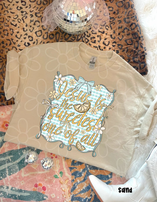 Jesus Is The Sweetest One Of All Lemons DTF Transfer