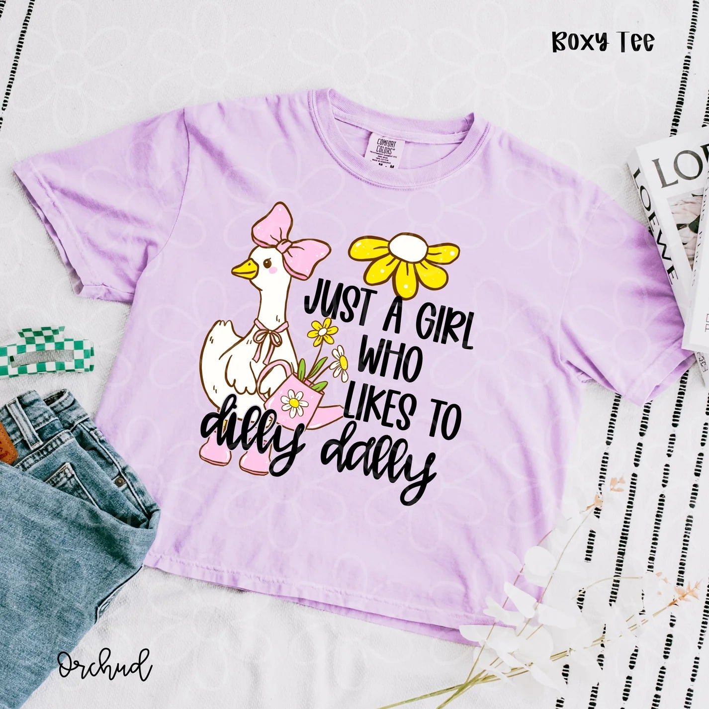 Just A Girl Who Likes To Dilly Dally DTF Transfer