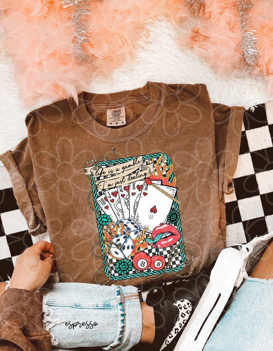 Life Is A Gamble, I'm Just Dealing DTF Transfer