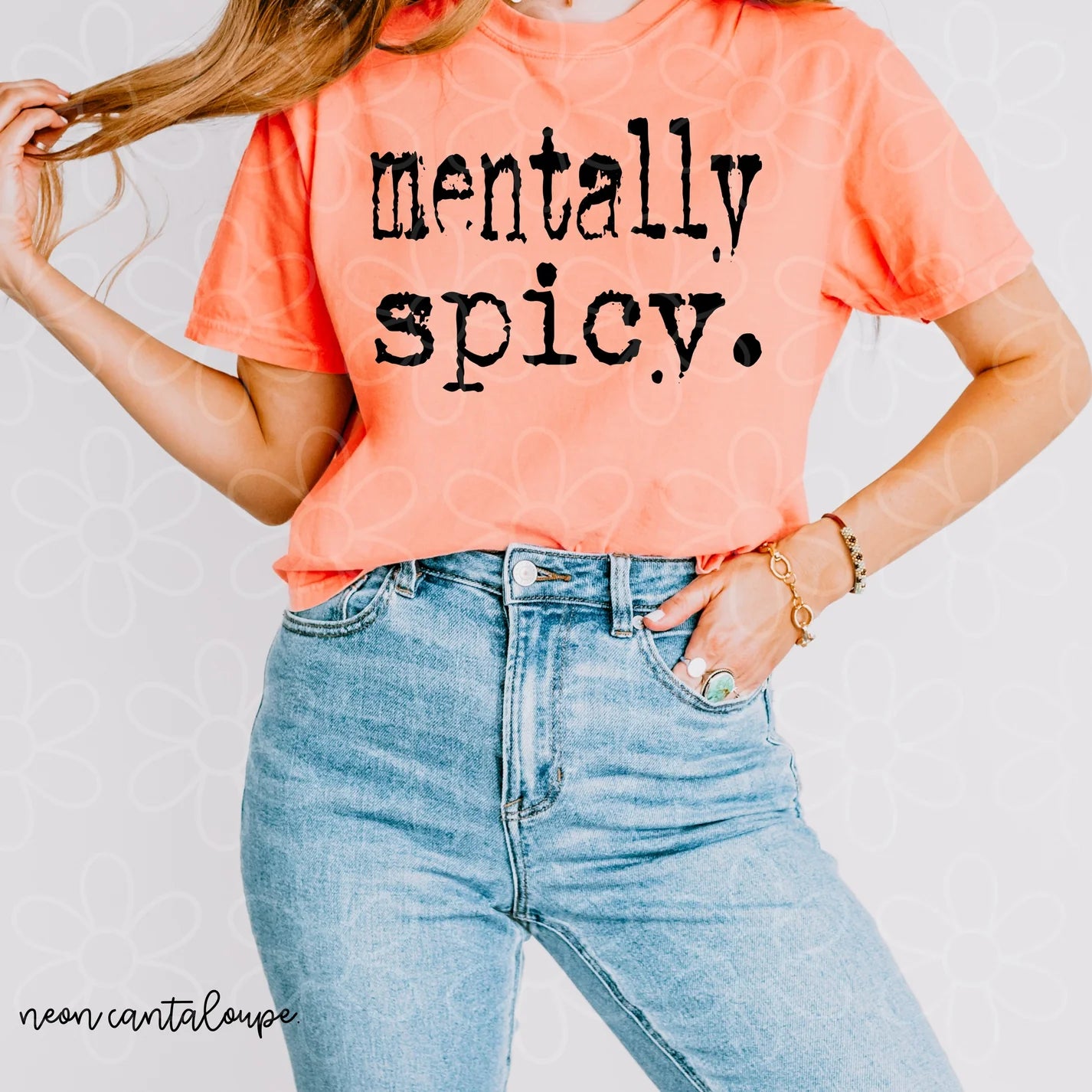 Mentally Spicy DTF Transfer