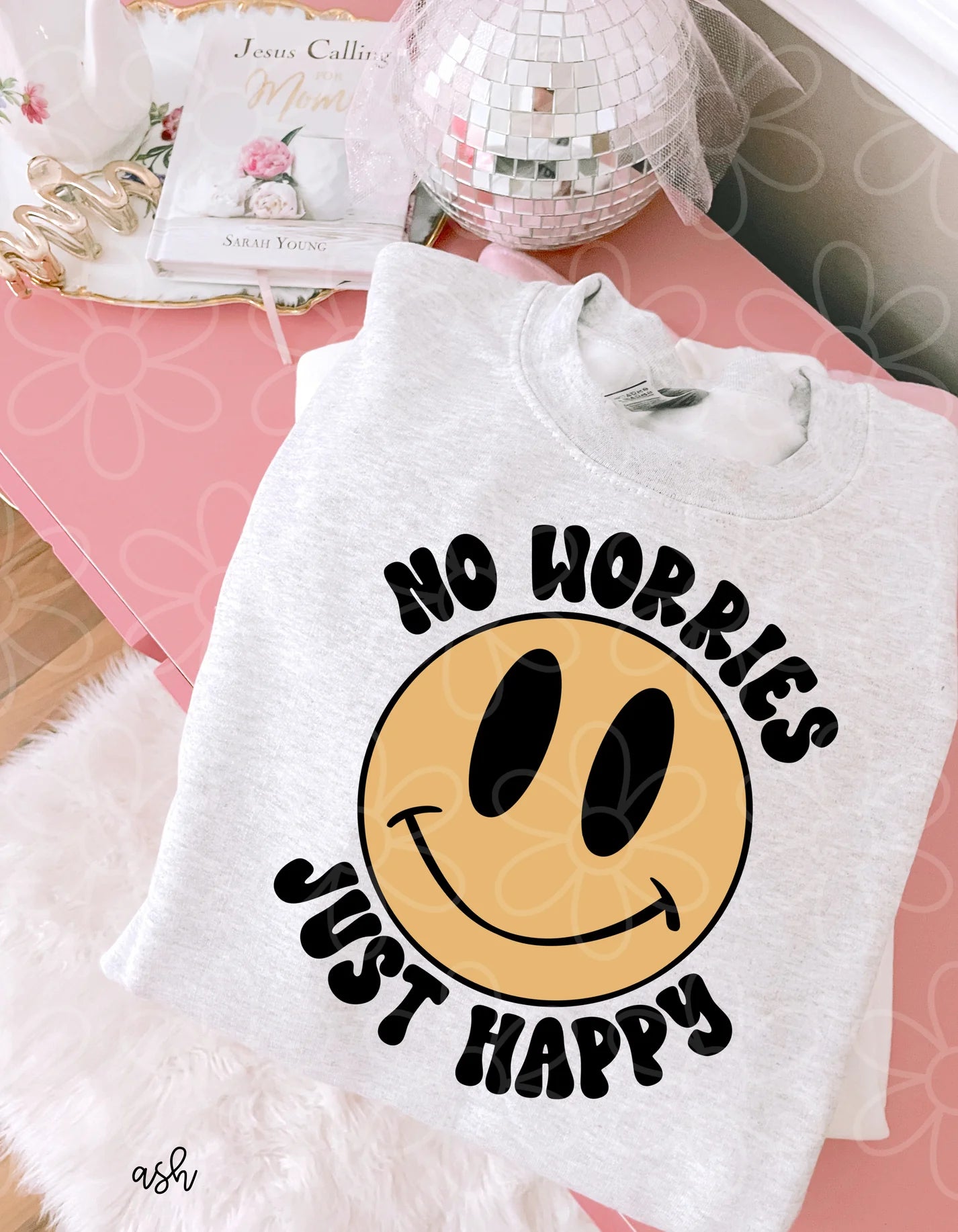 No Worries Just Happy DTF Transfer