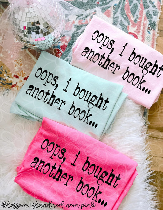 Oops, I Bought Another Book DTF Transfer