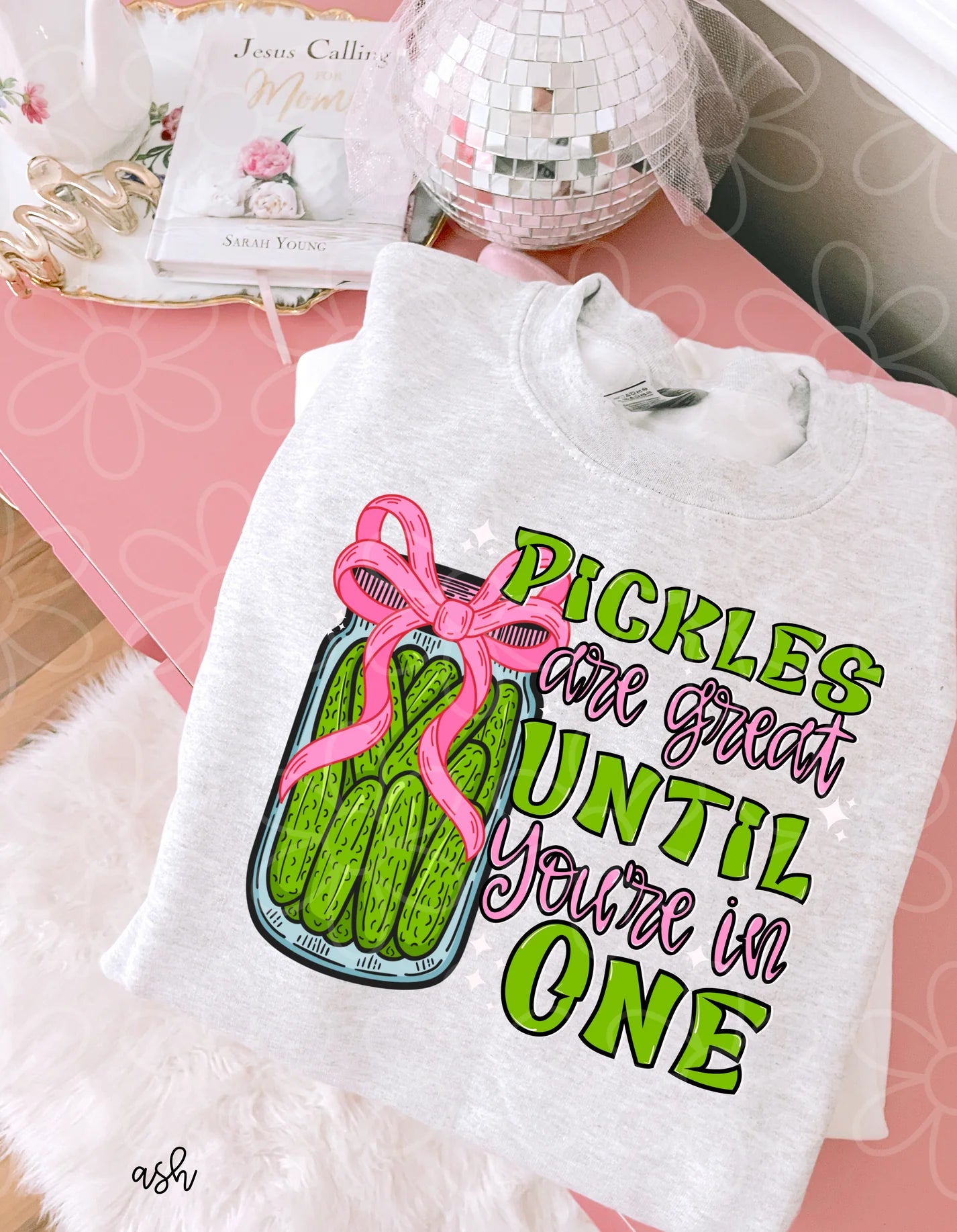 Pickles Are Great Until You're In One DTF Transfer