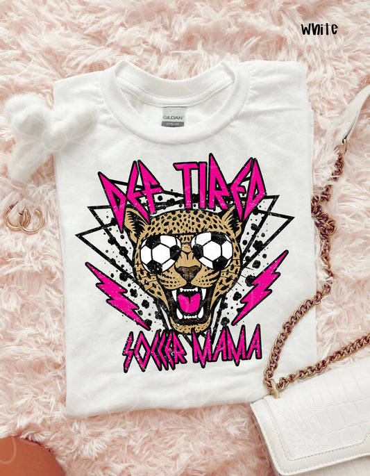 Pink Def Tired Soccer MaMa DTF Transfer