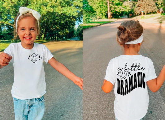 A LITTLE BIT DRAMATIC   - SINGLE COLOR SCREEN PRINT