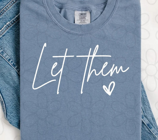 Let Them - White DTF Transfer