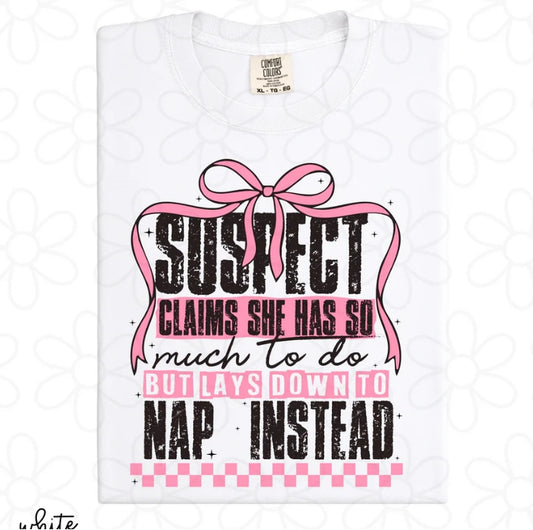 Suspect Lays Down To Nap Instead DTF Transfer