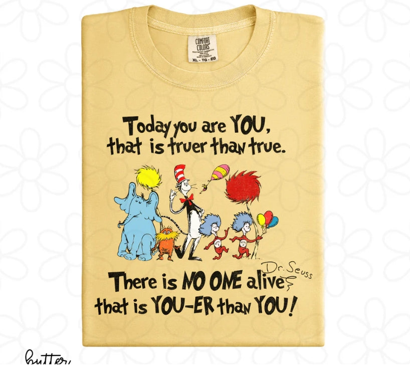 Today You Are You DTF Transfer