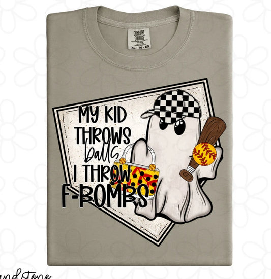 Softball My Kid Throws Balls I Throw F-Bombs DTF Transfer