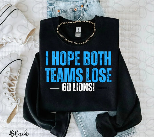 I Hope Both Teams Lose Go Lions DTF Transfer