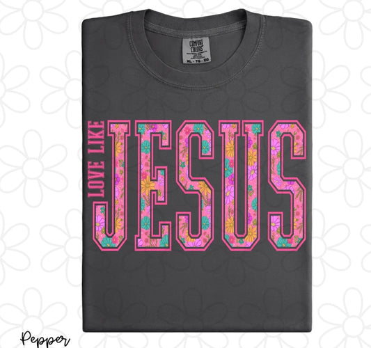 Pink Floral Love Like Jesus DTF Transfer