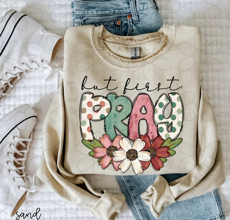 But First Pray DTF Transfer