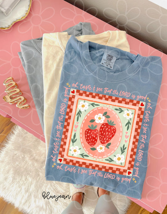 Strawberry Taste & See That The Lord Is Good DTF Transfer