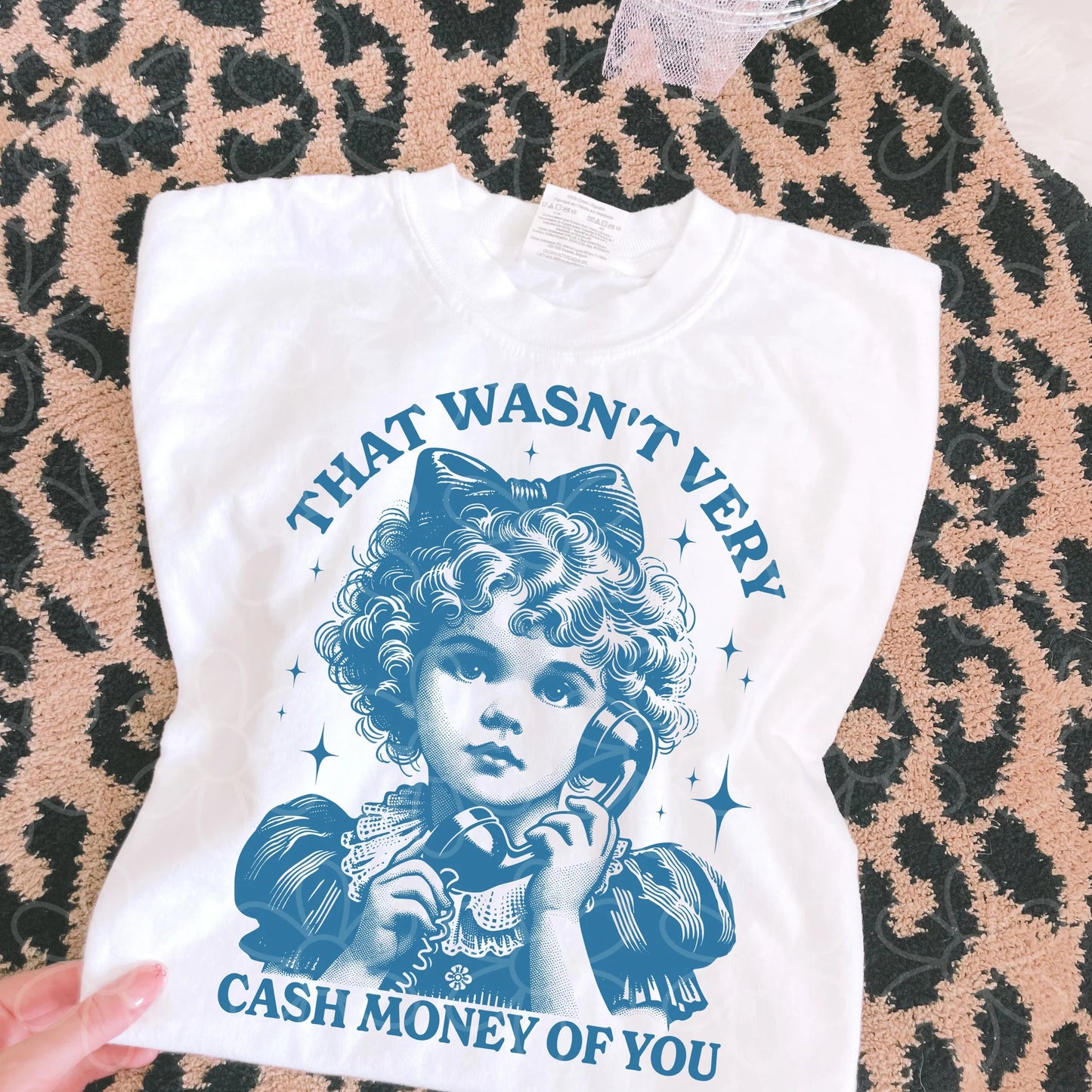 That Wasn't Very Cash Money Of You DTF Transfer