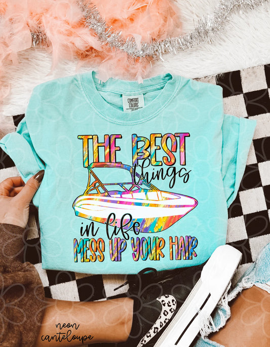 The Best Things In Life Mess Up Your Hair DTF Transfer