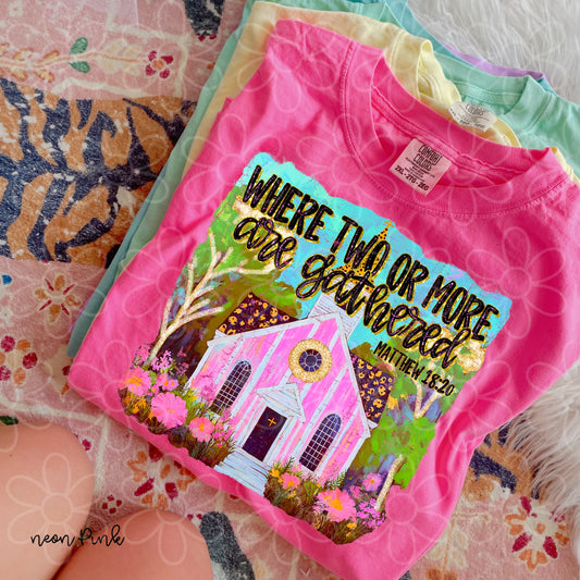 Where Two Or More Are Gathered DTF Transfer