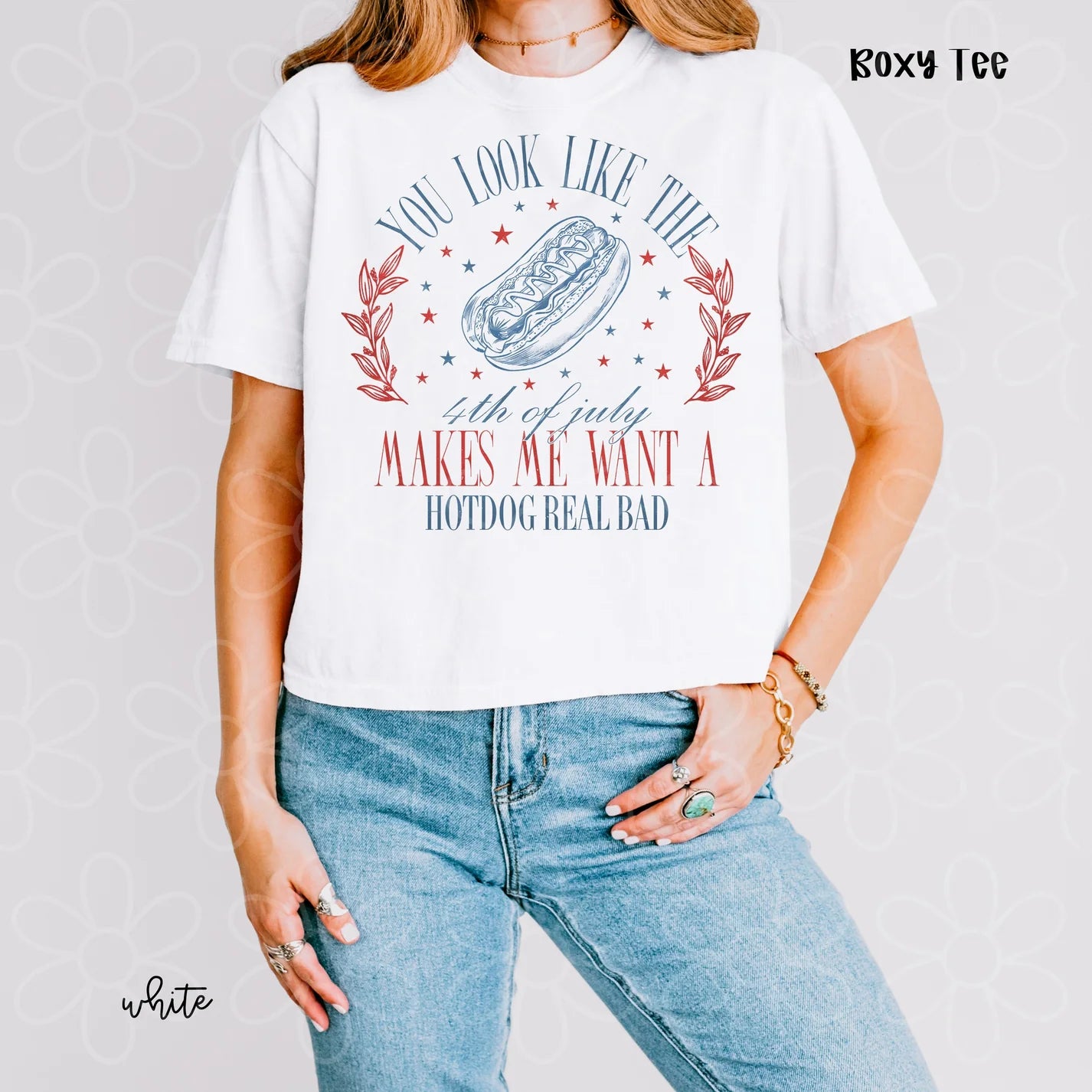 You Look Like The 4th Of July Makes Me Want A Hotdog Real Bad DTF Transfer