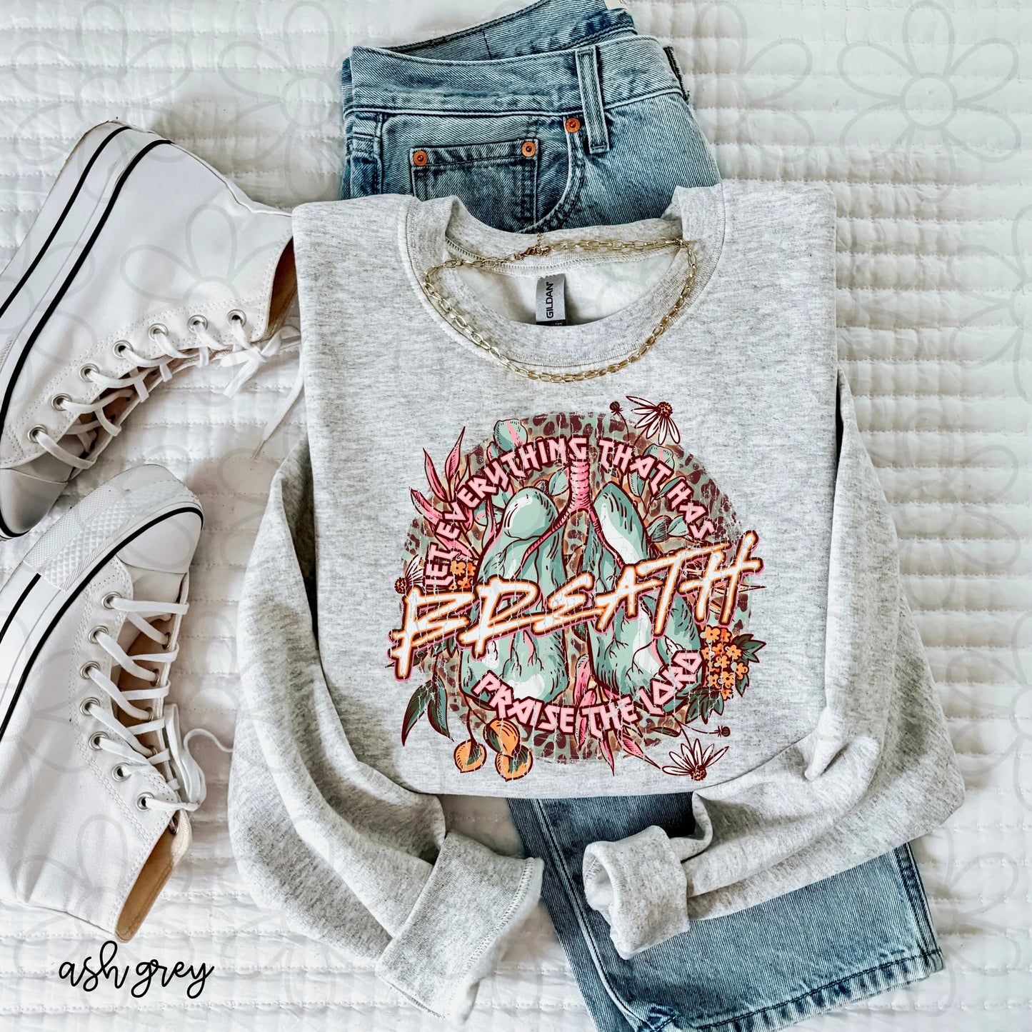 Let Everything That Has Breath Praise The Lord DTF Transfer